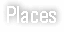 places